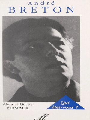 cover image of André Breton, qui êtes-vous ?